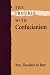 Book The Trouble with Confucianism (The Tanner Lectures on Human Values)