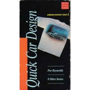 T-Shirts: Quick Car Designs (Airbrush Getaway Series 2)