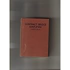 Click here to buy Contract Bridge Simplified by  Victor R. Smith.