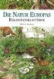 Produkt-Bild: Bildenzyklop&auml;die. Die Natur Europas