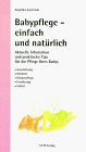 Babypflege, einfach und natuerlich