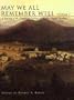 May We All Remember Well: A Journal of the History & Cultures of Western North Carolina