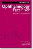 Ophthalmology Fact Fixer: 240 MCQs with Explanatory Answers (Fact fixer series)