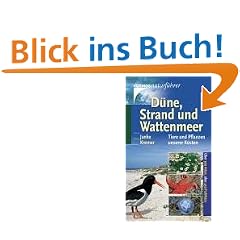 D�ne, Strand und Wattenmeer: Tiere und Pflanzen unserer K�sten. �ber 300 Arten