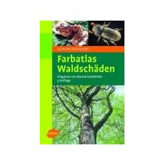 Farbatlas Waldsch�den: Diagnose von Baumkrankheiten