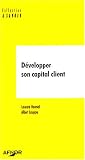 Revue AFNOR  / Développer son capital client