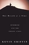 One Breath at a Time: Buddhism and the Twelve Steps
