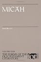 Micah: Volume XXIB (Forms of the Old Testament Literature Series)