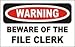 Search : WARNING BEWARE OF THE FILE CLERK Hooded Sweatshirt