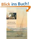 Aphrodites Verm�chtnis