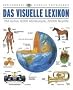 Das visuelle Lexikon: Mit deutsch-englischem Register