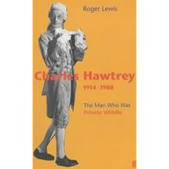 Charles Hawtrey 1914-1988: The Man Who Was Private Widdle