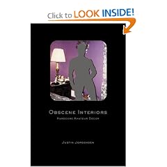 Obscene Interiors: Hardcore Amateur Decor