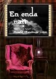 Only One Night (aka En enda natt)