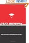 Gray Highway: An American UFO Journey