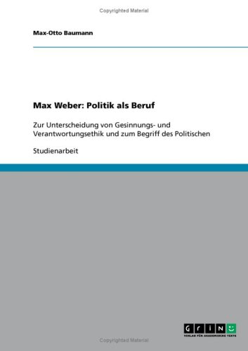 Max Weber: Politik als Beruf
