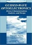 Guided-Wave Optoelectronics (Springer Series in Electronics and Photonics)