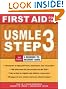 First Aid for the USMLE Step 3, Second Edition (First Aid USMLE)
