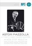 Eigenschaften Astor Piazzolla  / Non Stop Music-Mp3