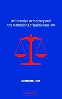 Deliberative Democracy and the Institutions of Judicial Review