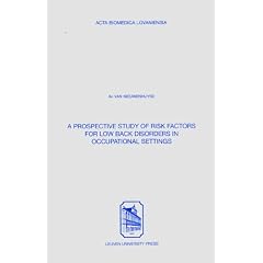 A Prospective Study of Risk Factors for Low Back Disorders in Occupational Settings