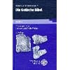 Gotische Bibel, Bd.1, Der gotische Text und seine griechische Vorlage