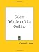 Salem Witchcraft in Outline