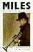 Books : Miles: The Autobiography (Picador Books)