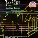 Janacek: Lachian Dances/Suite/Idyll