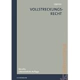 Vollstreckungsrecht. Systematische Darstellung anhand von F�llenvon "Otto-Gerd Lippross"