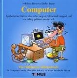 Computer. Ein fröhliches Wörterbuch.