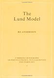 The Lund Model:  Bo Andersson
