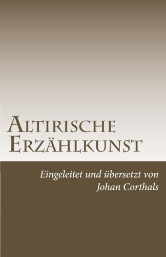 Altirische Erzaehlkunst (German Edition)
