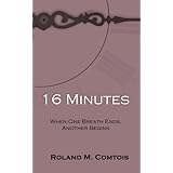 16 minutes  when one breath ends another begins