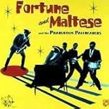 Fortune and Maltese and the Phabulous Pallbearers (German Import)