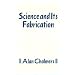 Science and Its Fabrication