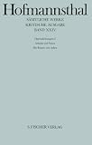 Hugo von Hofmannsthal - S�mtliche Werke. Kritische Ausgabe in 38 B�nden: S�mtliche Werke, Kritische Ausg., 38 Bde., Bd.24, Operndichtungen 2, Ariadne auf Naxos; Die Ruinen von Athen.: Bd. XXIV