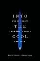 Into the Cool: Energy Flow, Thermodynamics, and Life