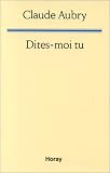 Dites-moi tu