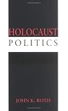 Holocaust Politics