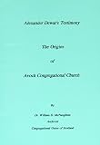 Alexander Dewar's testimony : the origins of Avoch Congregational Church