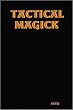 Tactical Magick