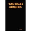 Tactical Magick