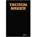 Tactical Magick