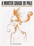 Procol Harum: A Whiter Shade Of Pale