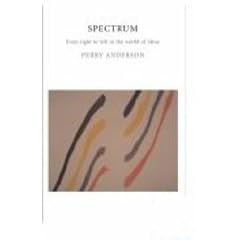 Spectrum: From Right to Left in the World of Ideas