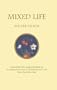 Mixed Life