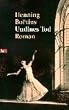 Undines Tod: Roman