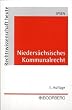 Nieders�chsisches Kommunalrecht: Lehrbuch
