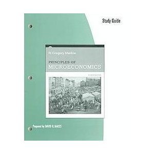 Study Guide for Mankiws Principles of Microeconomics, 4th